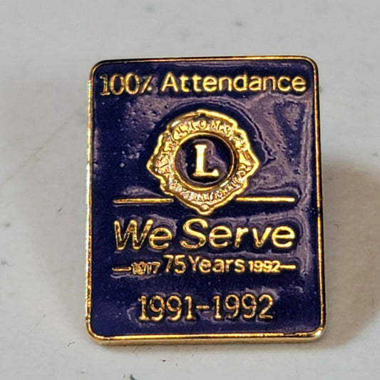 Lions Club 100% Attendance Award Lapel Pin 1991-1992